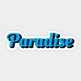 Paradise Sticker